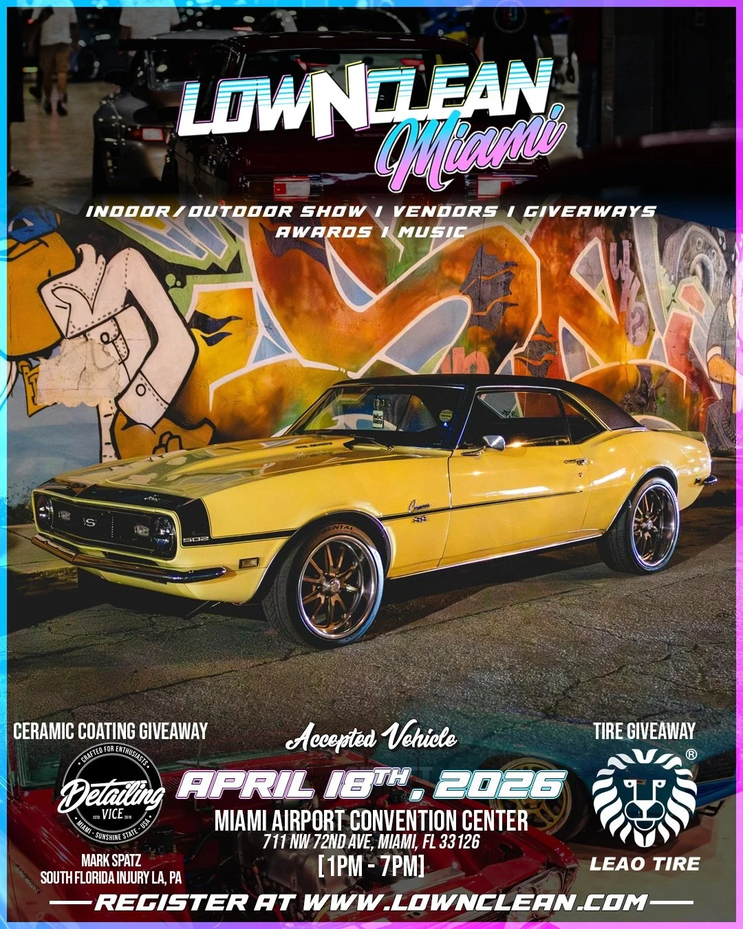 🌴 MIAMI - 10 DAYS AWAY!
- REGISTRATION CLOSES APRIL 11TH, WE HAVE A FEW INDOOR SPOTS LEFT!
[Roll-in emails go out on Sunday, April 12th.]

- ALL Makes/Models Welcome - Cars, Trucks, Bikes! [MUST BE MODIFIED]

- 1 Indoor Vendor Spot LEFT [We also hav