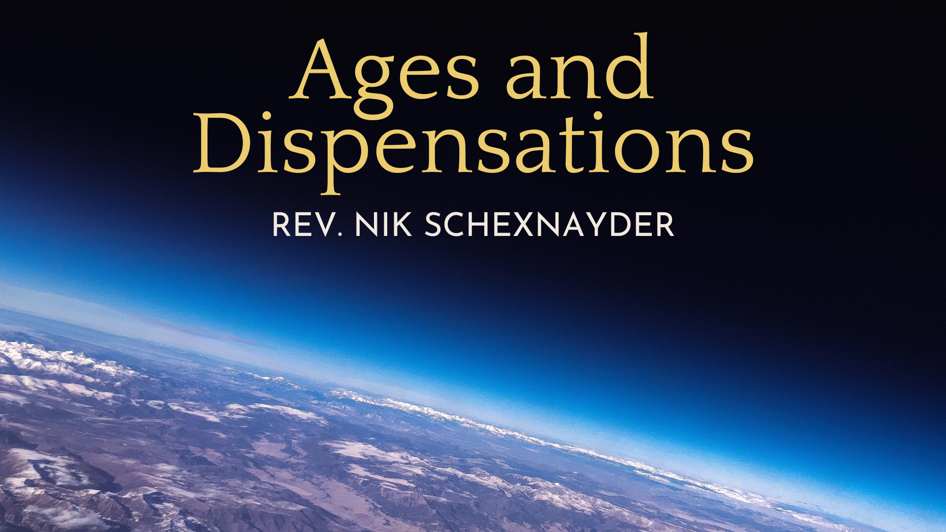 15 Ages and Dispensations 2023 Schexnayder.png