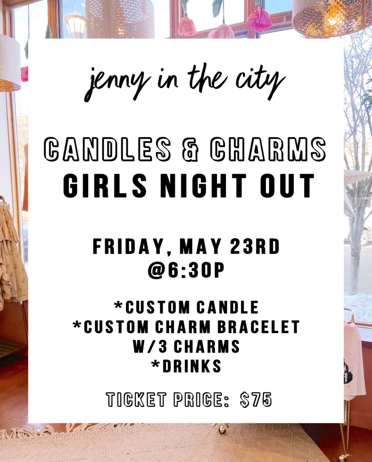 Candles & Charms - Girl's Night Out with Jenny in the City