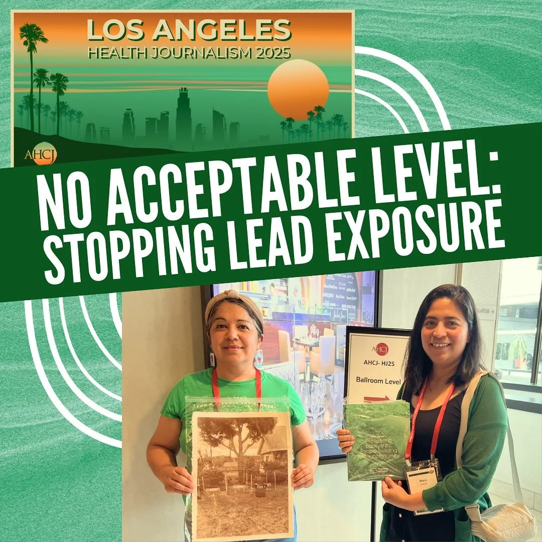 This past weekend Maru Garcia (Prospering backyards project lead) and Sonia Ruiz Roman @sruiz97 (Pb community scientist and member of Visión City Terrace @vision_city_terrace), presented at the  Association of Health Care Journalist @ahcjoffic