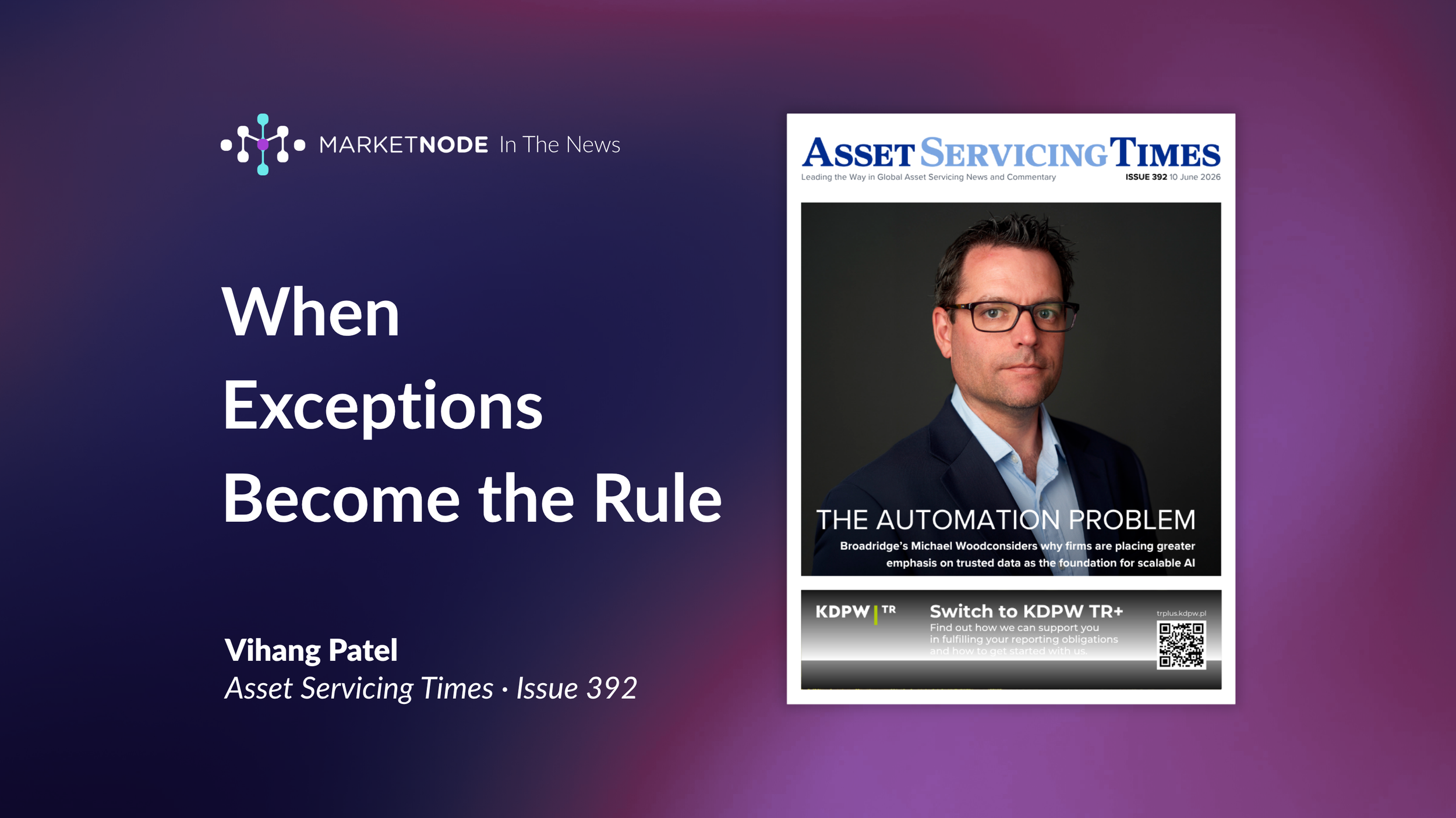 The Automation Problem: Marketnode in Asset Servicing Times