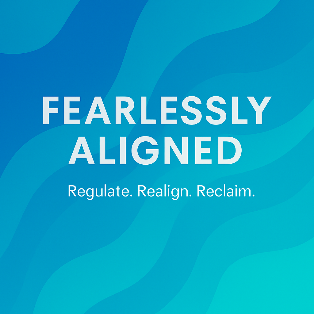 Fearlessly Aligned.png