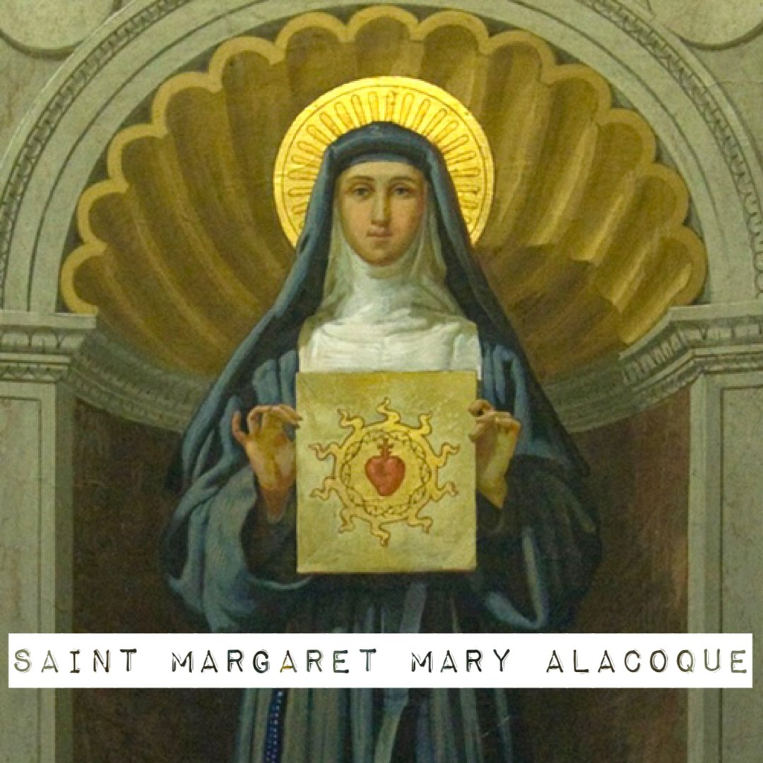Saint Margaret Mary Alacoque — Dead Friend Saints