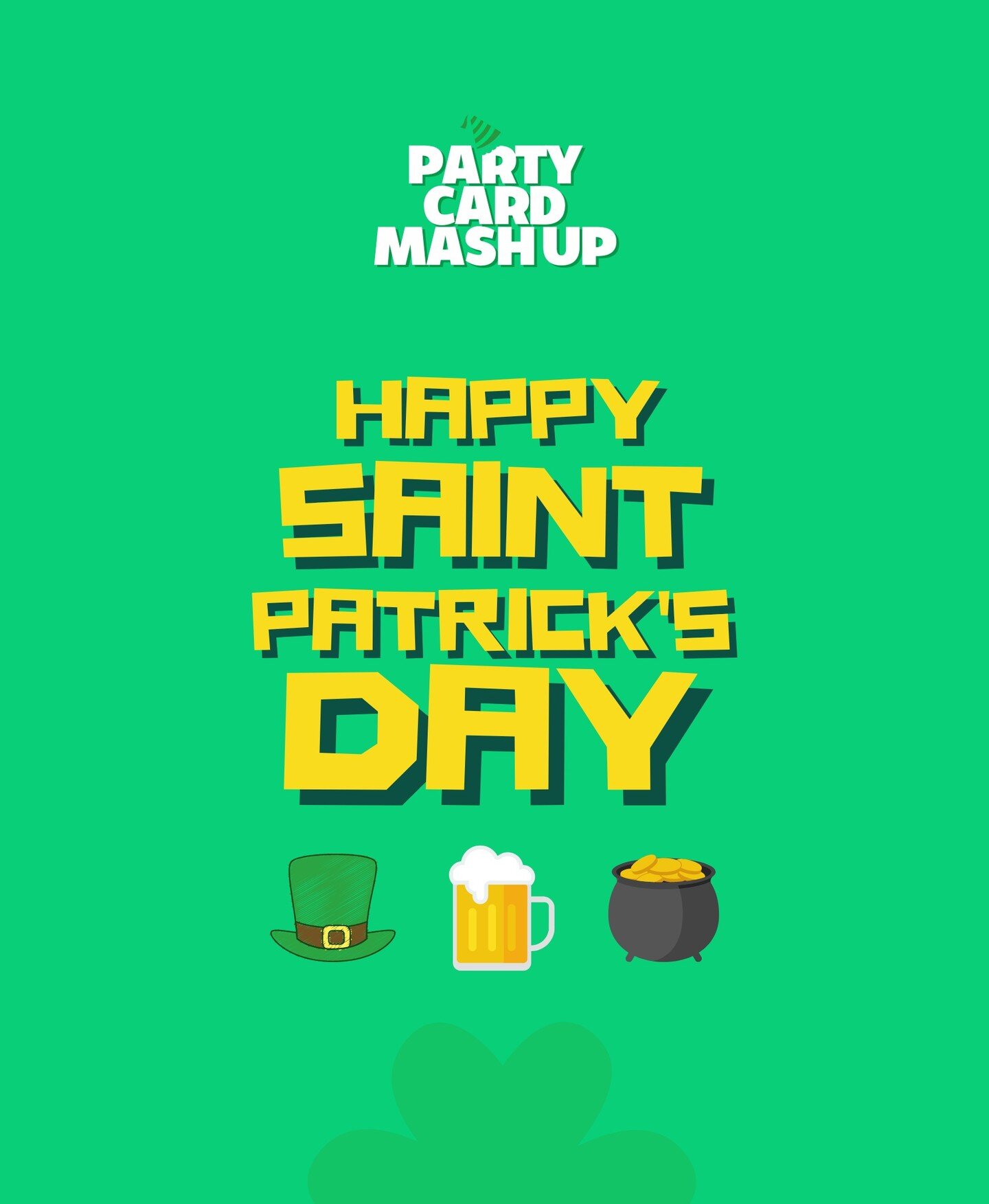 Happy Saint Patrick's Day! Eat, Drink, and play Party Card Mash Up!

Get your games today at partycardmashup.com!

#partycardmashup #mashupgames #stpatricksday