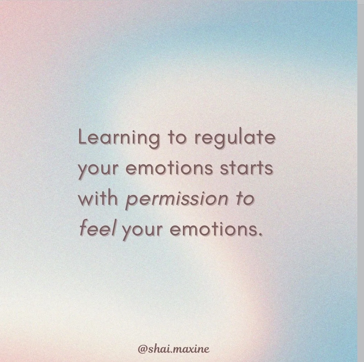 Most of us were taught to manage our emotions by minimizing them, pushing them away, or &ldquo;staying positive.&rdquo;

Learning to regulate your emotions starts with giving yourself permission to feel them. 
Not to spiral or stay stuck, but to meet