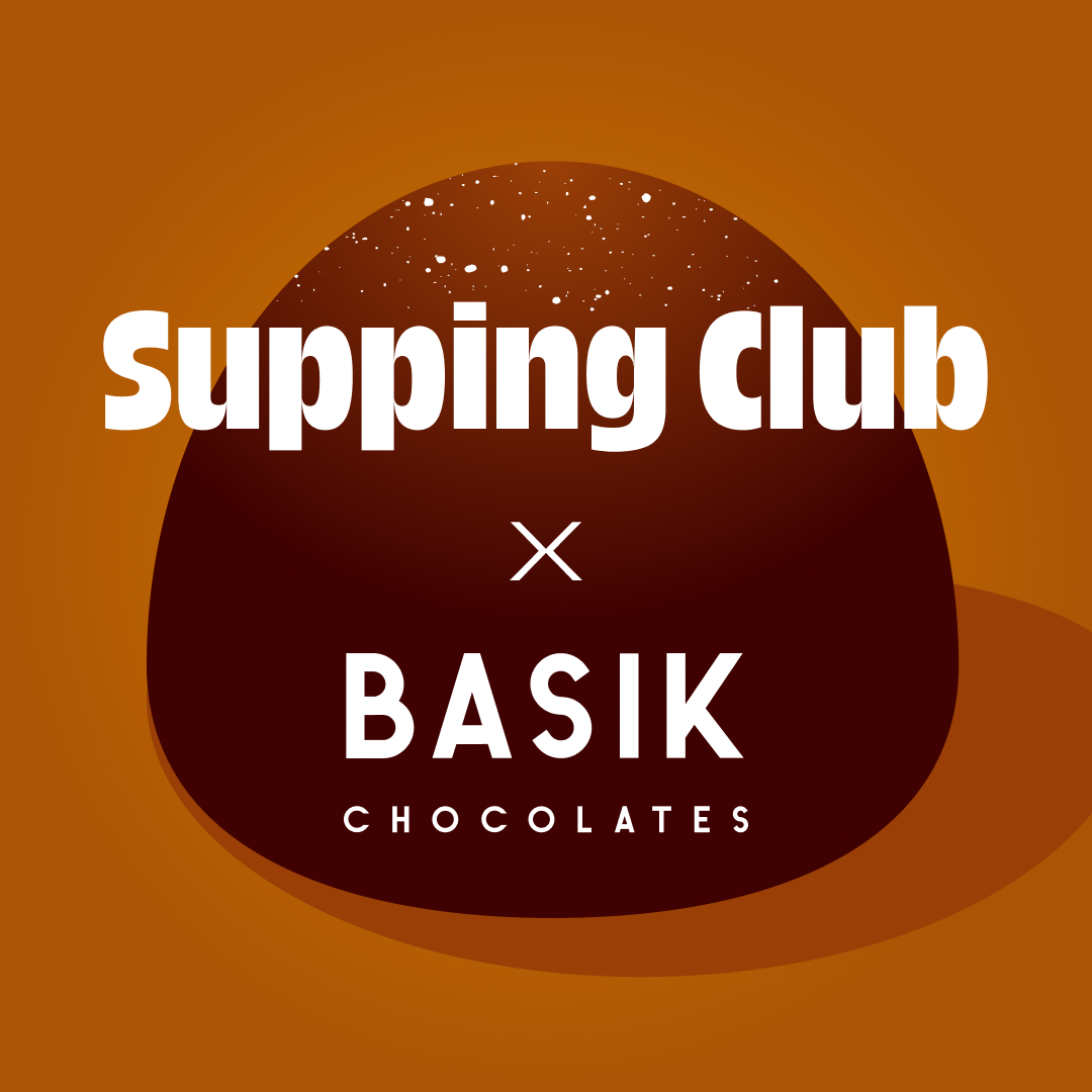 Supping Club x Basik Chocolates