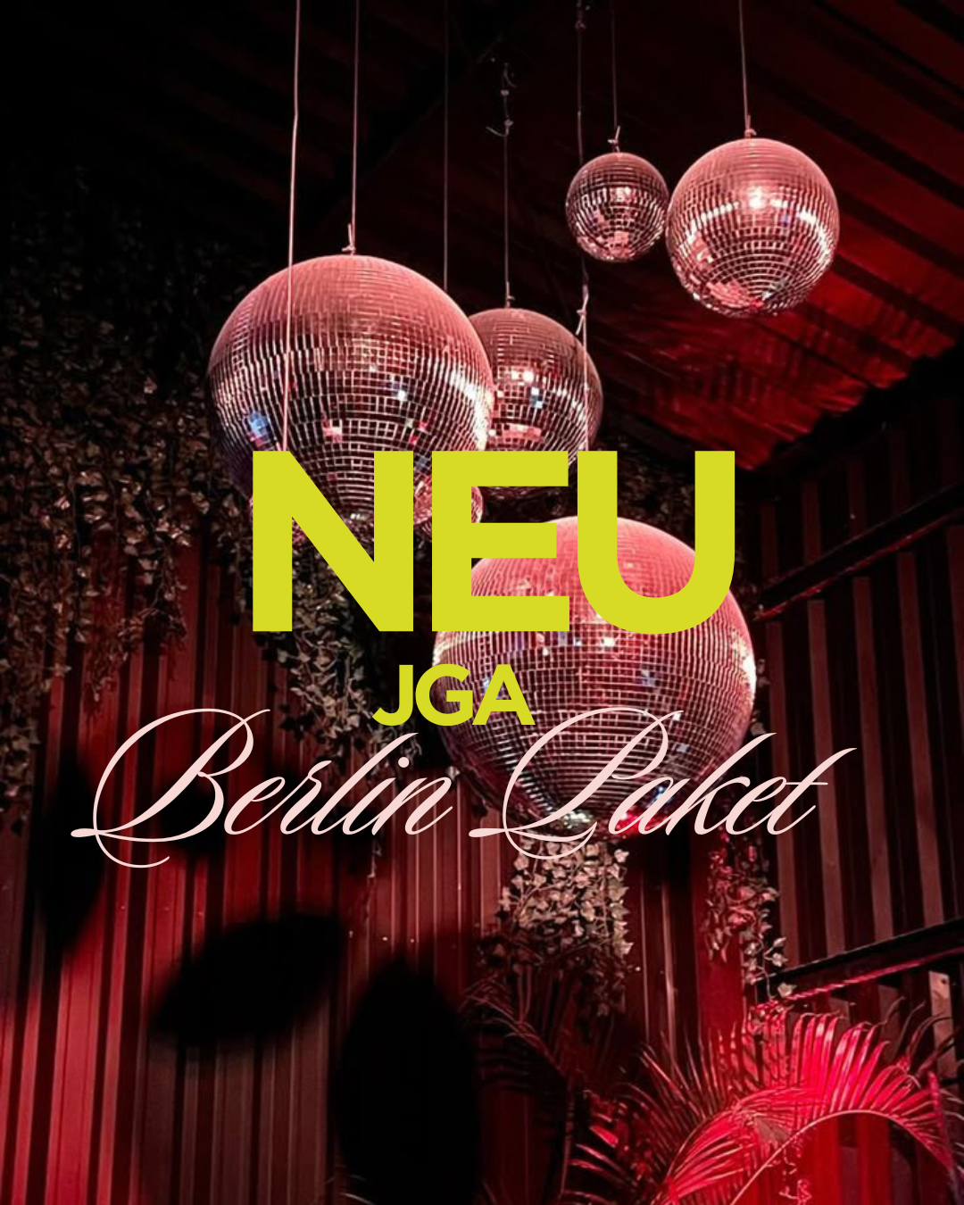 Berlin JGA – The Bride is a Showgirl