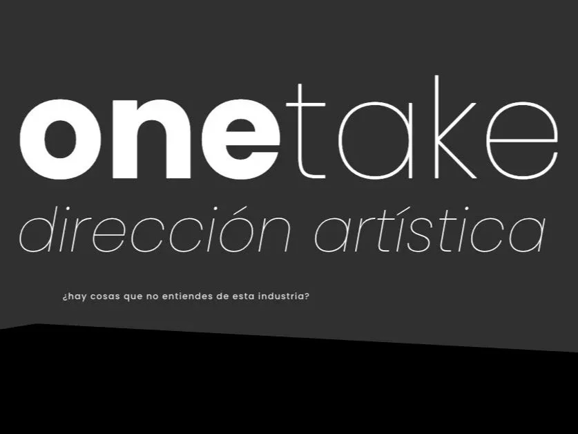 onetake | Dirección Artística