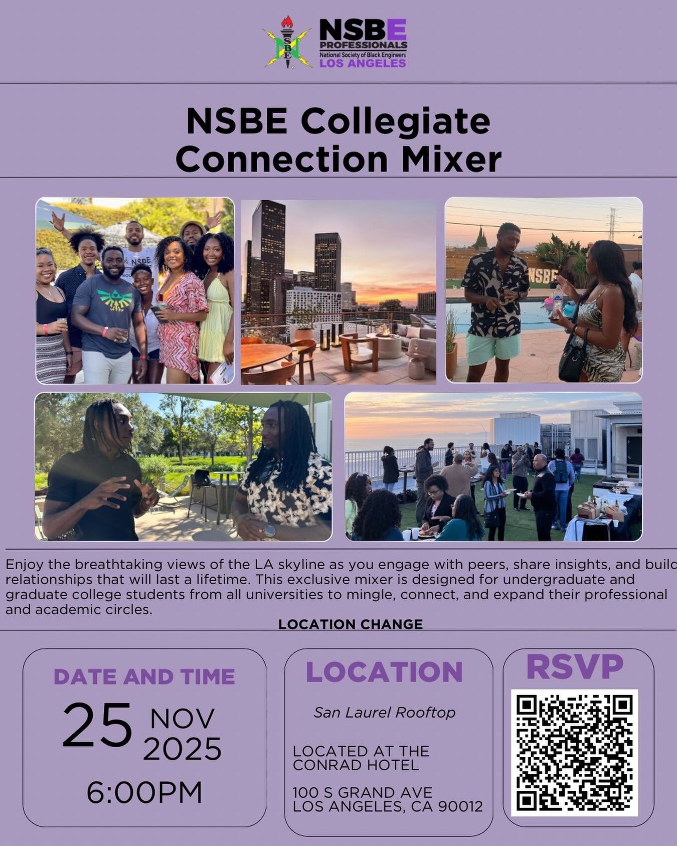 ‼️LOCATION CHANGE 
Building bridges, creating connections.
Join us at the Conrad DTLA as NSBE collegiate and professional chapters come together to network, collaborate, and elevate the Black engineering community. 🖤✨
#NSBE #EngineersInLA #BlackEngi