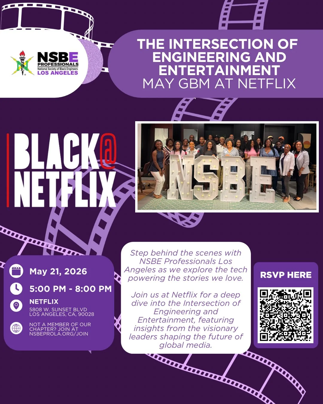🎬✨ The Intersection of Engineering &amp; Entertainment &ndash; NSBE LA x Netflix ✨🎬 

Step behind the scenes with NSBE Professionals Los Angeles as we explore the technology powering the stories we love. Join us for our May GBM at Netflix and hear 