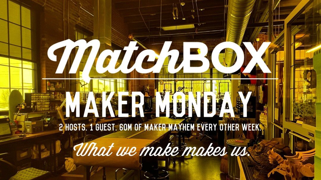 Every other Monday night at 8pm EST.  More info at www.MBXMaker.space
#matchbox #MatchBOXMakerspace #Makerspace #MakerMonday #Maker #JamesWulfgar #MakerInterview #MakeStuff #interview