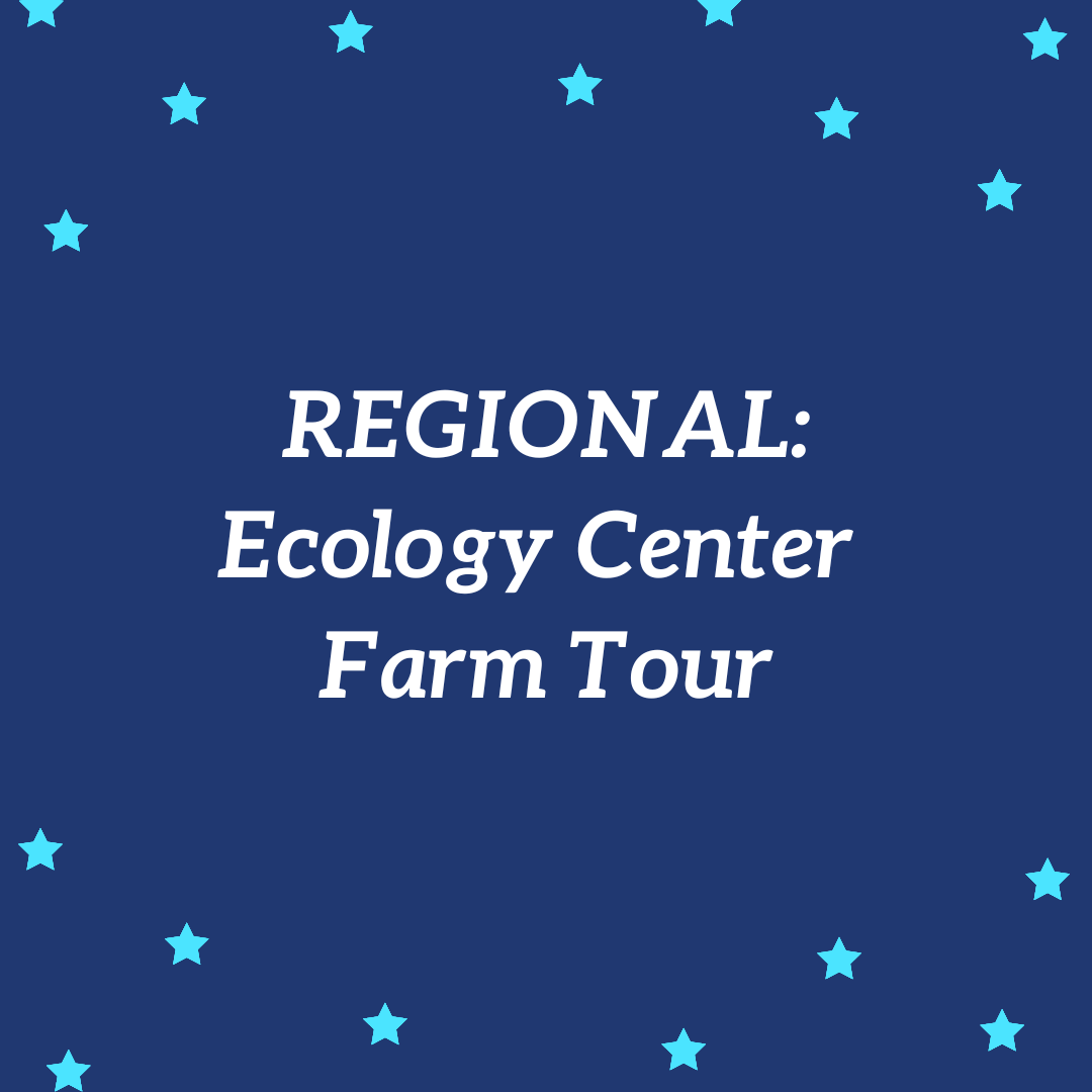 REGIONAL: Orange County, CA - Ecology Center Farm Tour