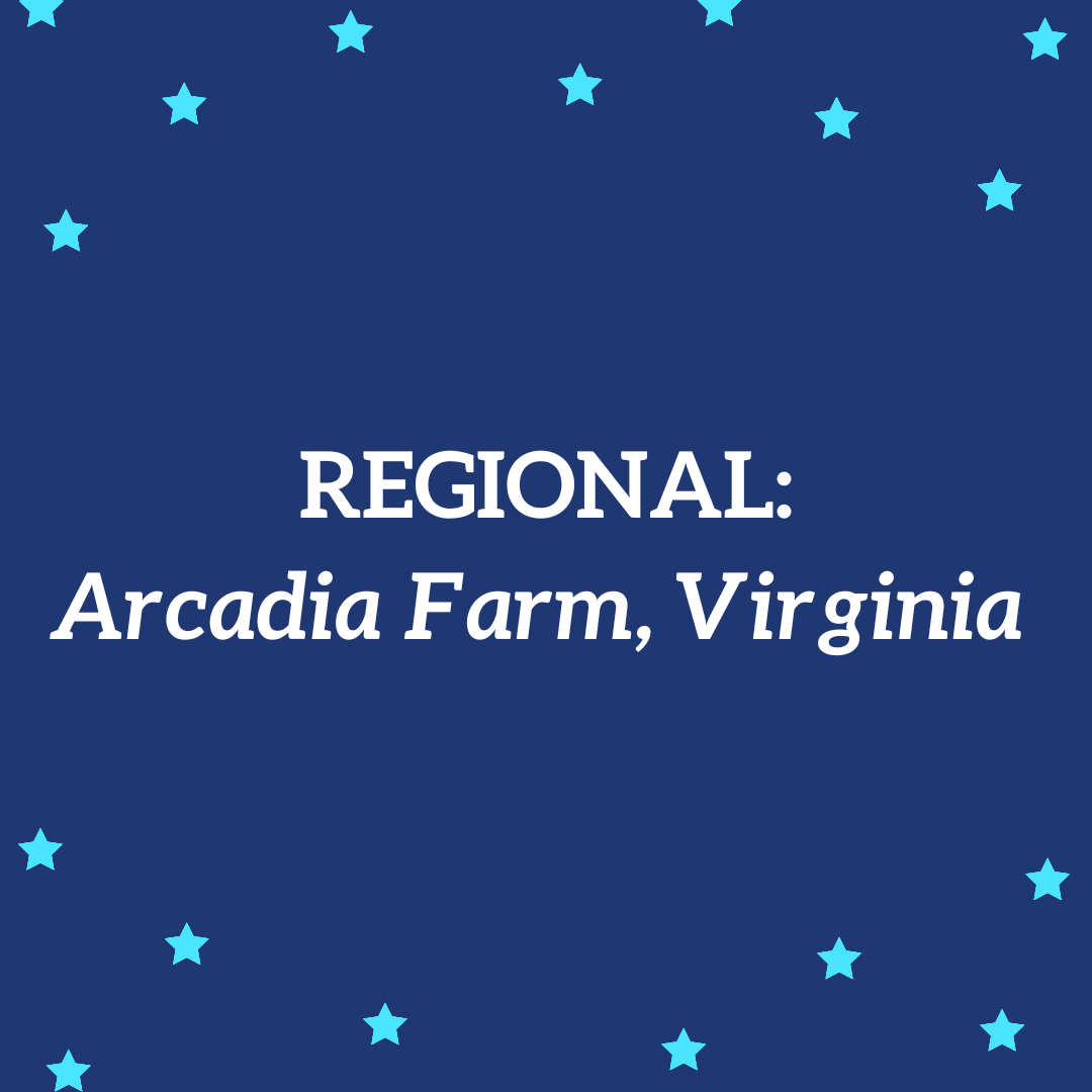 REGIONAL: Arcadia Farm, Virginia (EST)