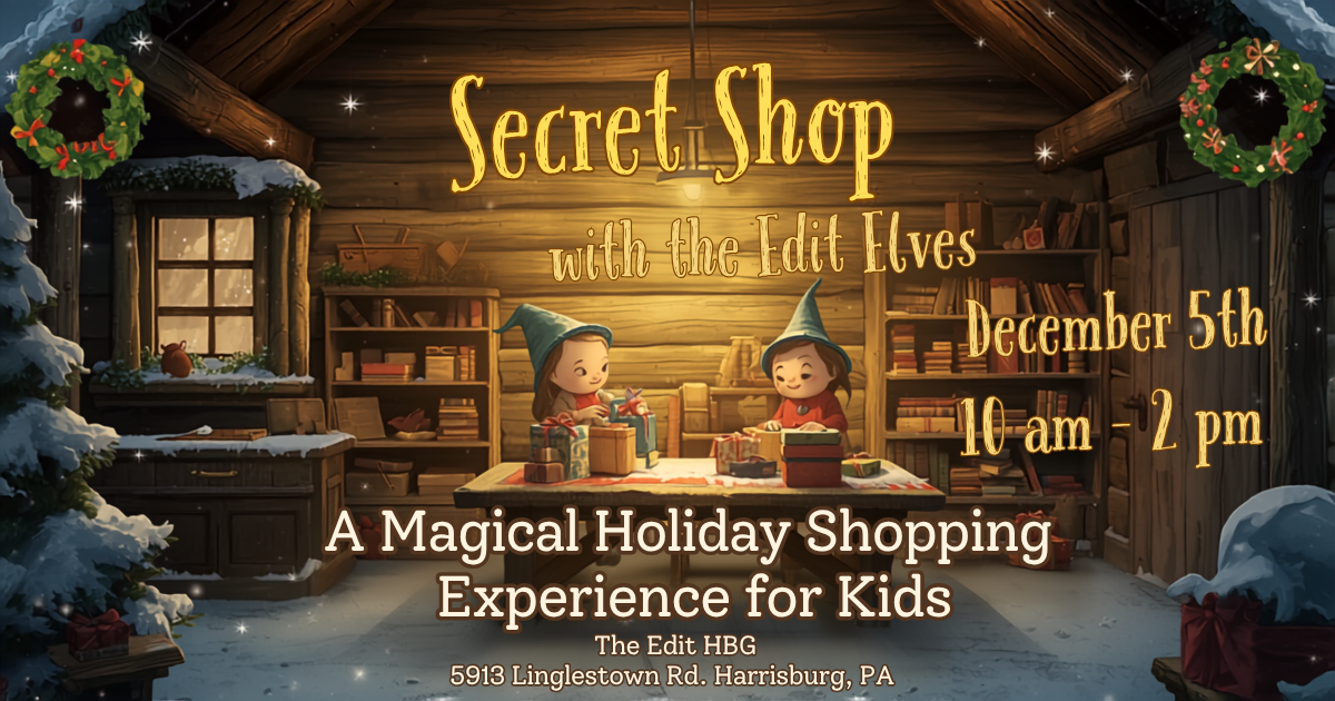 Holiday Secret Shop with The Edit Elves