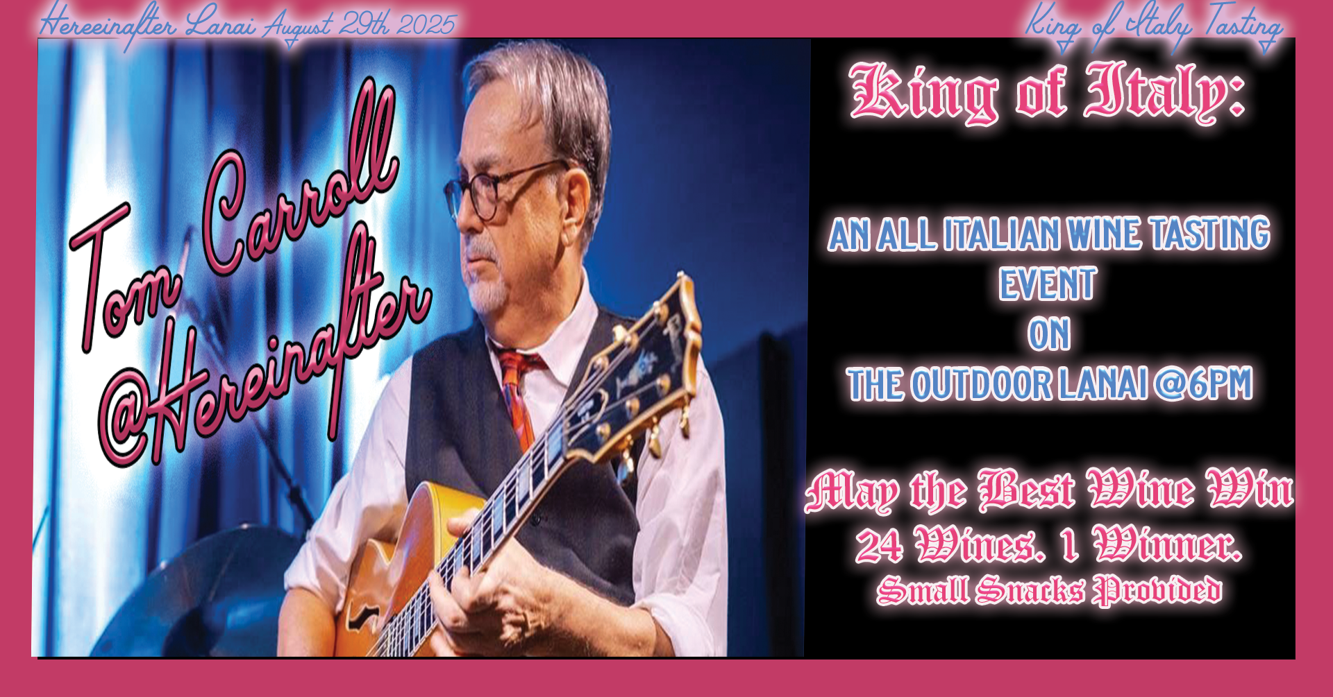 TOM CARROLL PLAYS THE KING OF ITALY EVENT