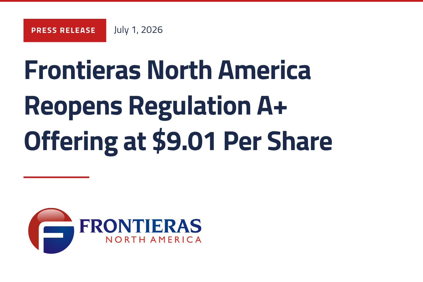 Frontieras North America Reopens Regulation A+ Offering at $9.01 Per Share