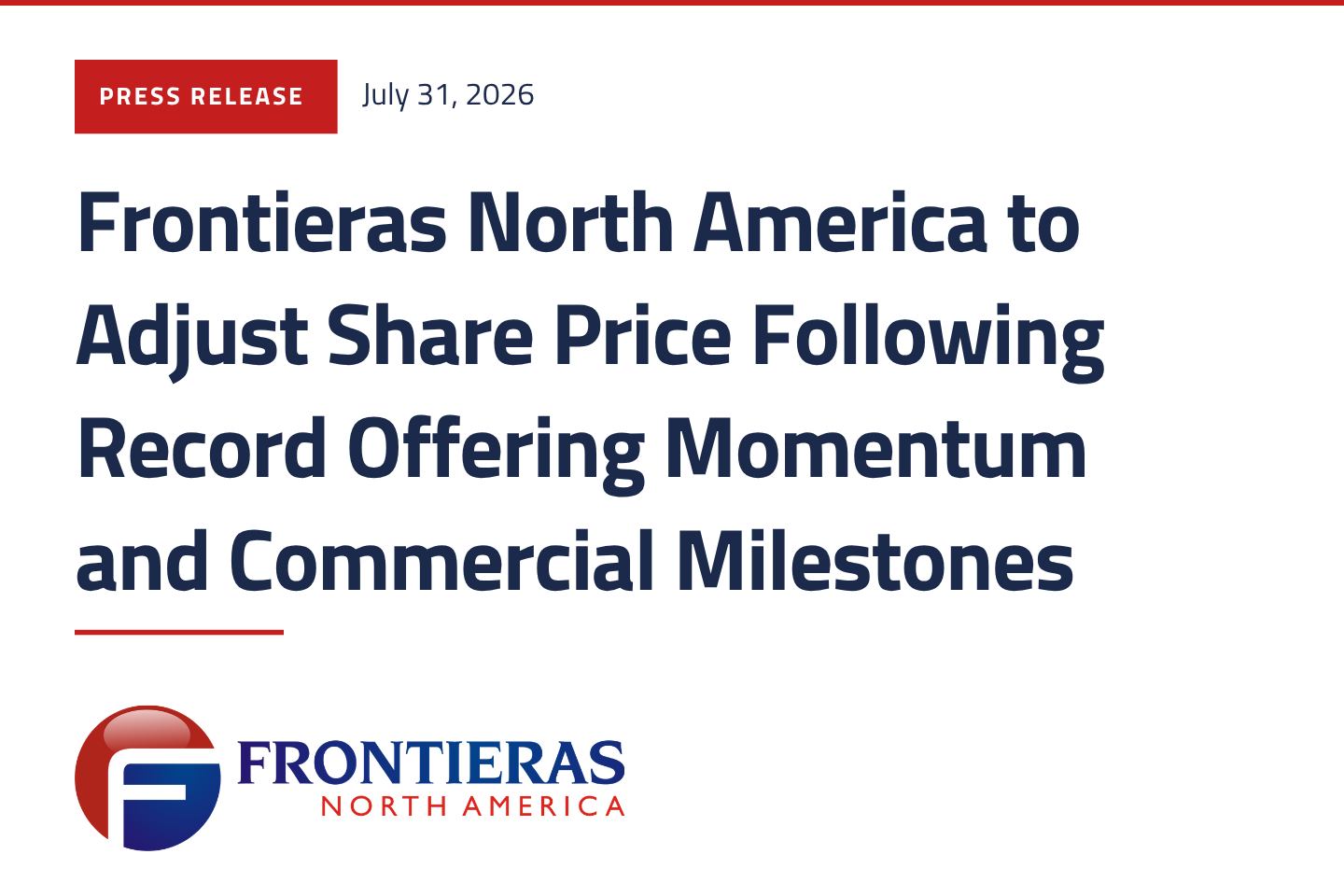 Frontieras North America to Adjust Share Price Following Record Offering Momentum and Commercial Milestones
