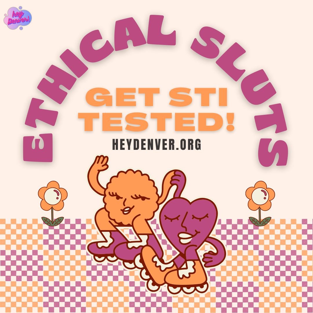💖At HeyDenver, slut is not a bad word! Some folks choose to use the term slut to describe themselves as a way to celebrate their sexuality. 
💖&quot;An ethical slut is a person of any gender who celebrates sexuality with more than one partner and wo