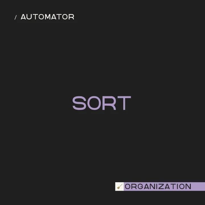 MacOS > Automator > Sort