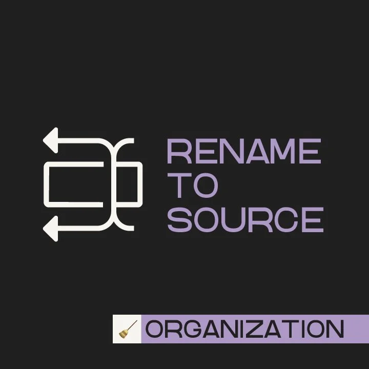 Rename To Source