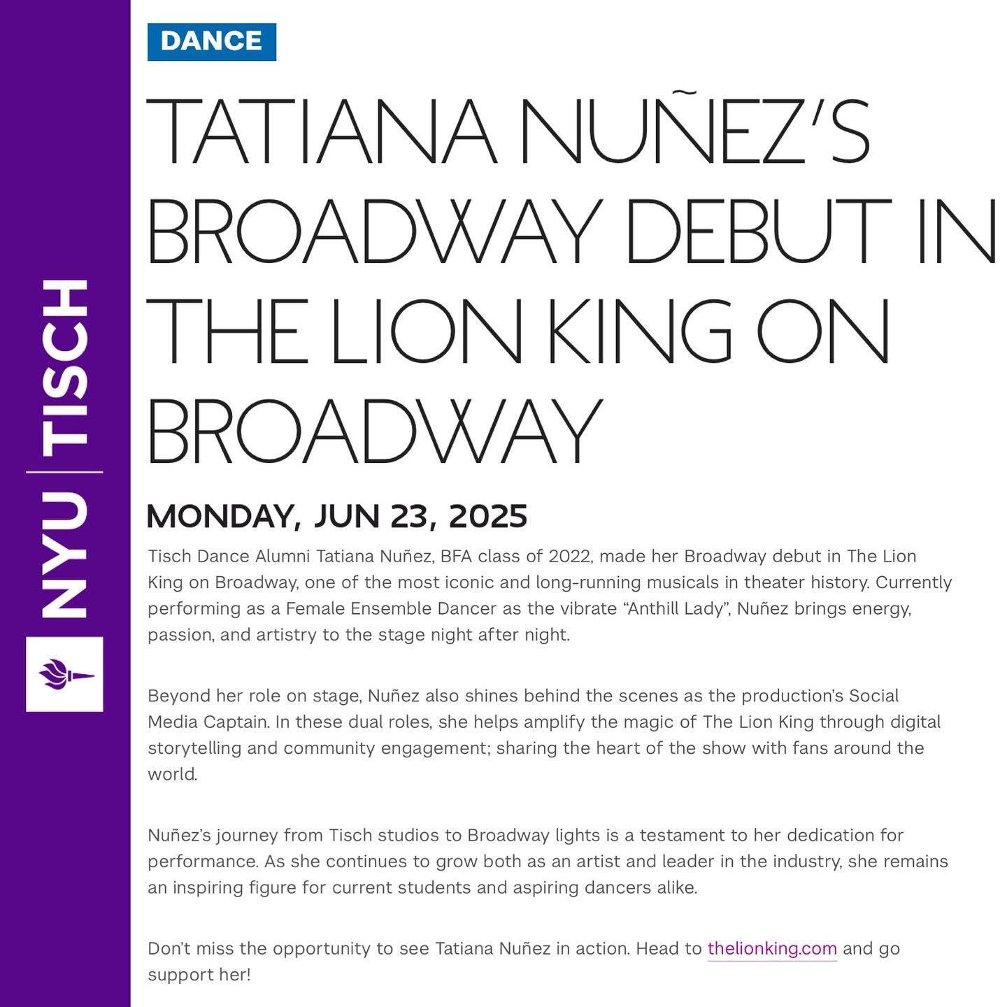 &ldquo;@nyutischdance Alumni Tatiana Nu&ntilde;ez, BFA class of 2022, made her Broadway debut in @thelionking on Broadway, one of the most iconic and long-running musicals in theater history. Currently performing as a Female Ensemble Dancer as the vi