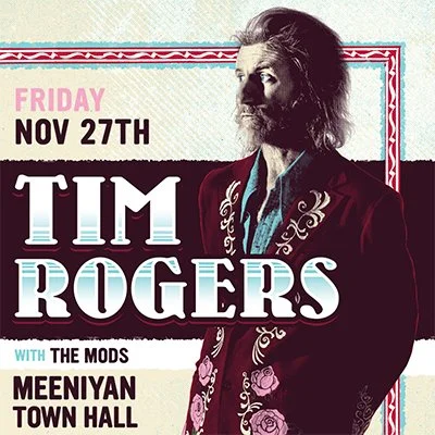 Lyrebird Arts Council presents Tim Rogers