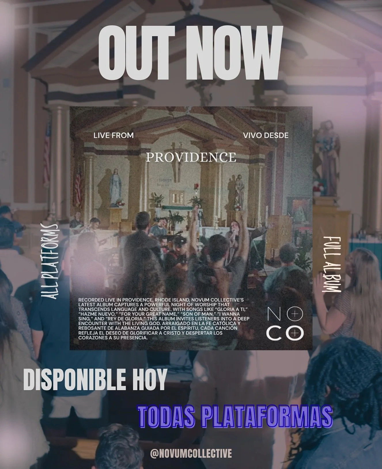 NOVUM COLLECTIVE LIVE FROM PROVIDENCE THE ALBUM!! ❤️&zwj;🔥
Available on all platforms NOW!

This is our first bilingual album. We hope it blesses you and guides you in unreserved worship. This album was recorded at St. Patrick&rsquo;s Church in Prov
