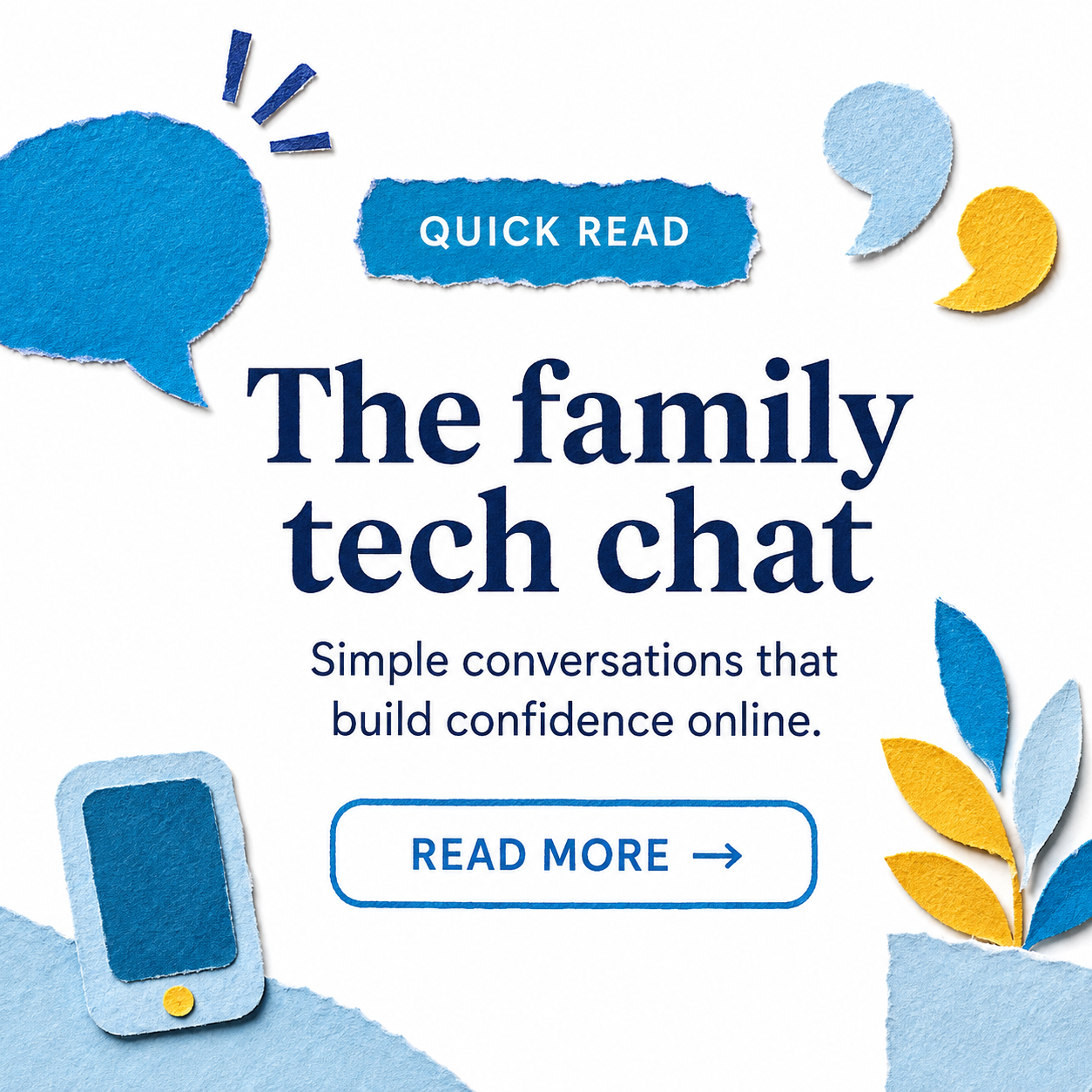 The Family Tech Chat: Helping Children Build Healthy Digital Habits