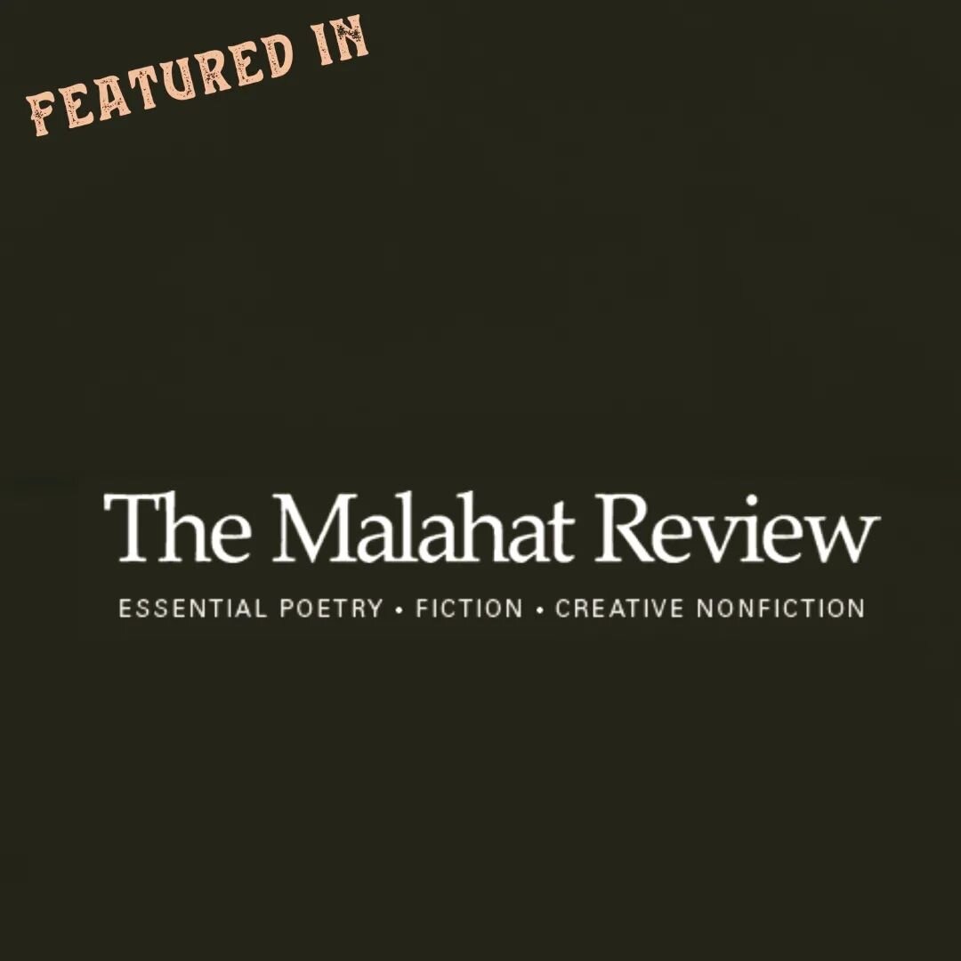 That's right! The Malahat Review has selected a piece of my non-fiction, titled &quot;Symptoms of a Body,&quot; as part of their 2022 Spring issue. 

Lookout for more writing by me in an issue of this wonderful literary periodical later this year. 

