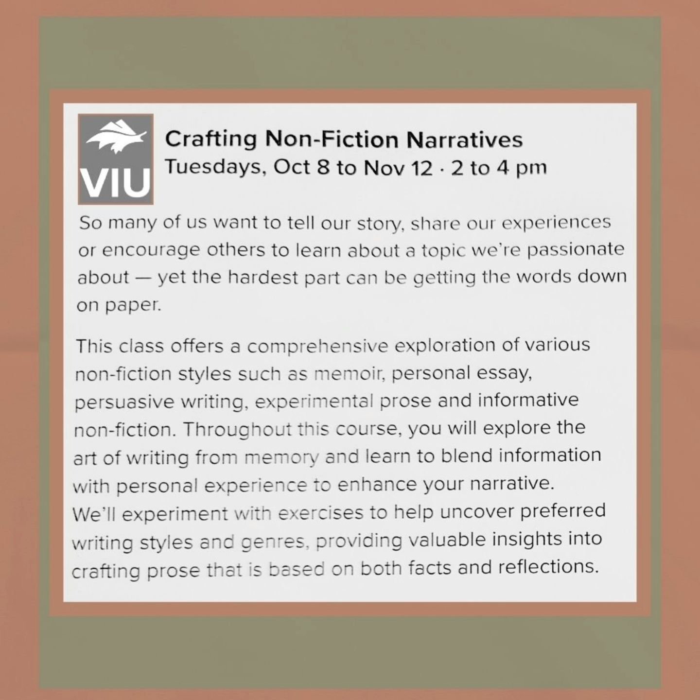 Starting tomorrow, October 8th, I will be hosting a six-week non-fiction workshop at the VIU Tiwsemawtx campus, so come sign up and join in! Every Tuesday from 2pm-4pm we will be discovering new story-telling techniques and finding ways to flex your 