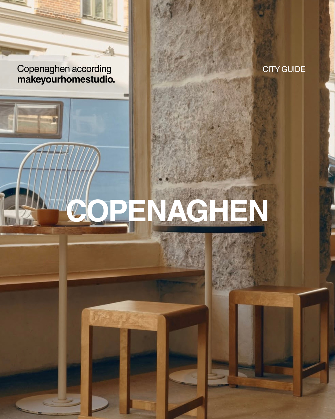 City Guide: Copenaghen according makeyourhomestudio. 