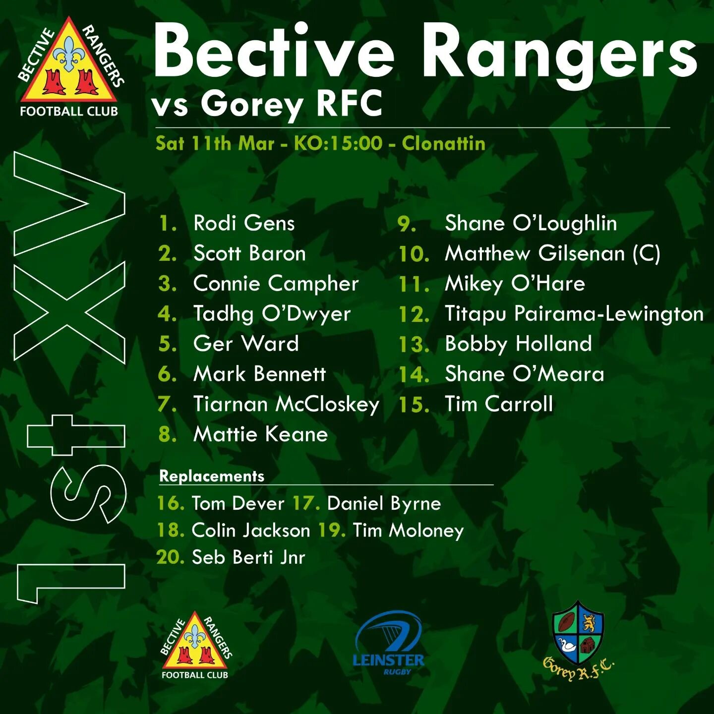 BECTIVE'S LINE UP FOR GOREY TOMORROW 

There will be a supporters bus travelling to Gorey tomorrow for the final matches in the league, with the 1XV hoping to close out the league with another win. The President of the Leinster Branch will be in atte