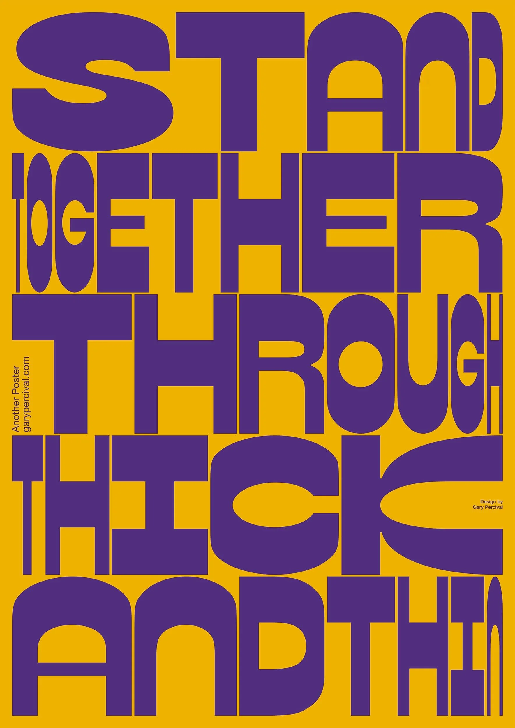 Stand Together Through Thick and Thin (Orange) Typographic Poster