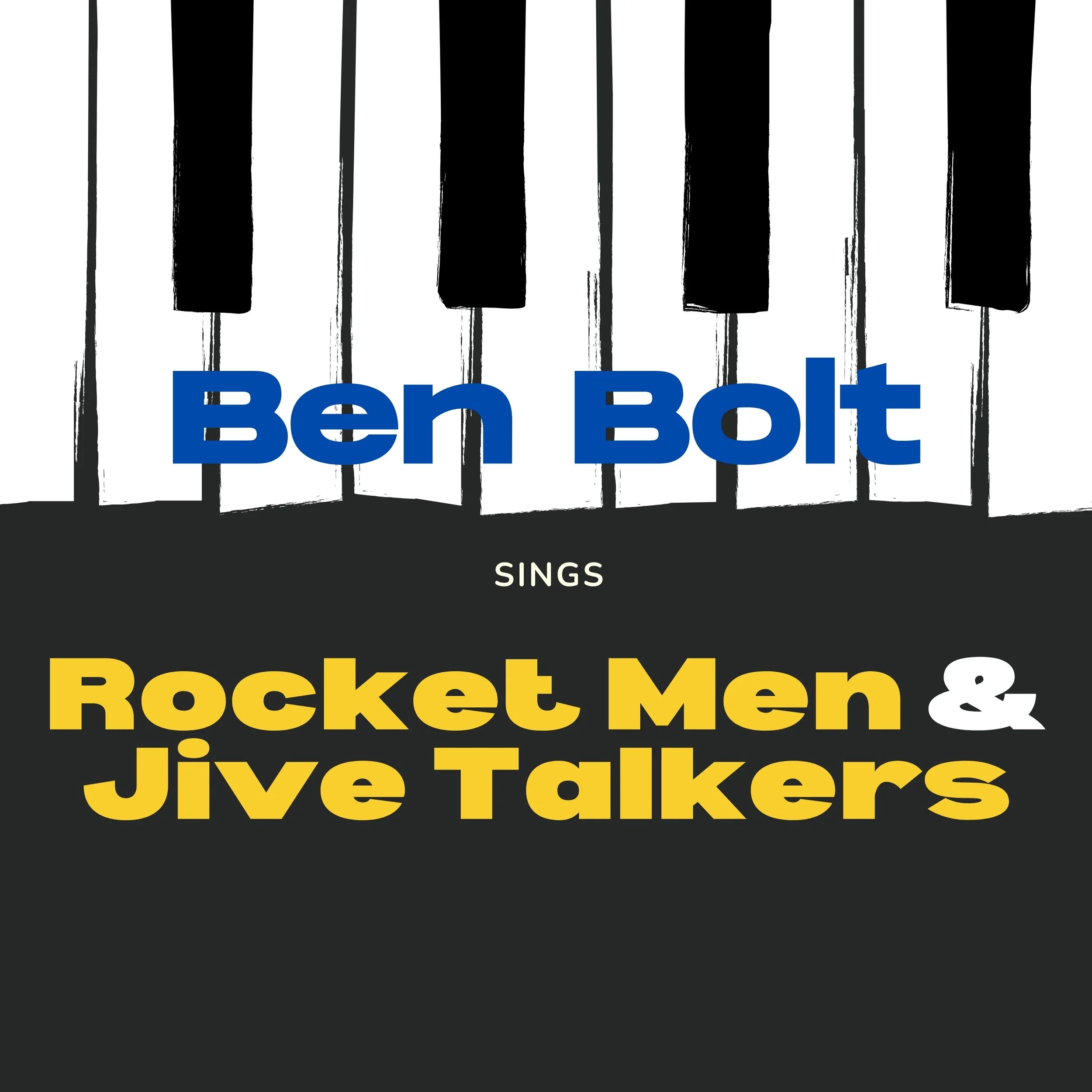 Ben Bolt sings Rocket Men & Jive Talkers album cover