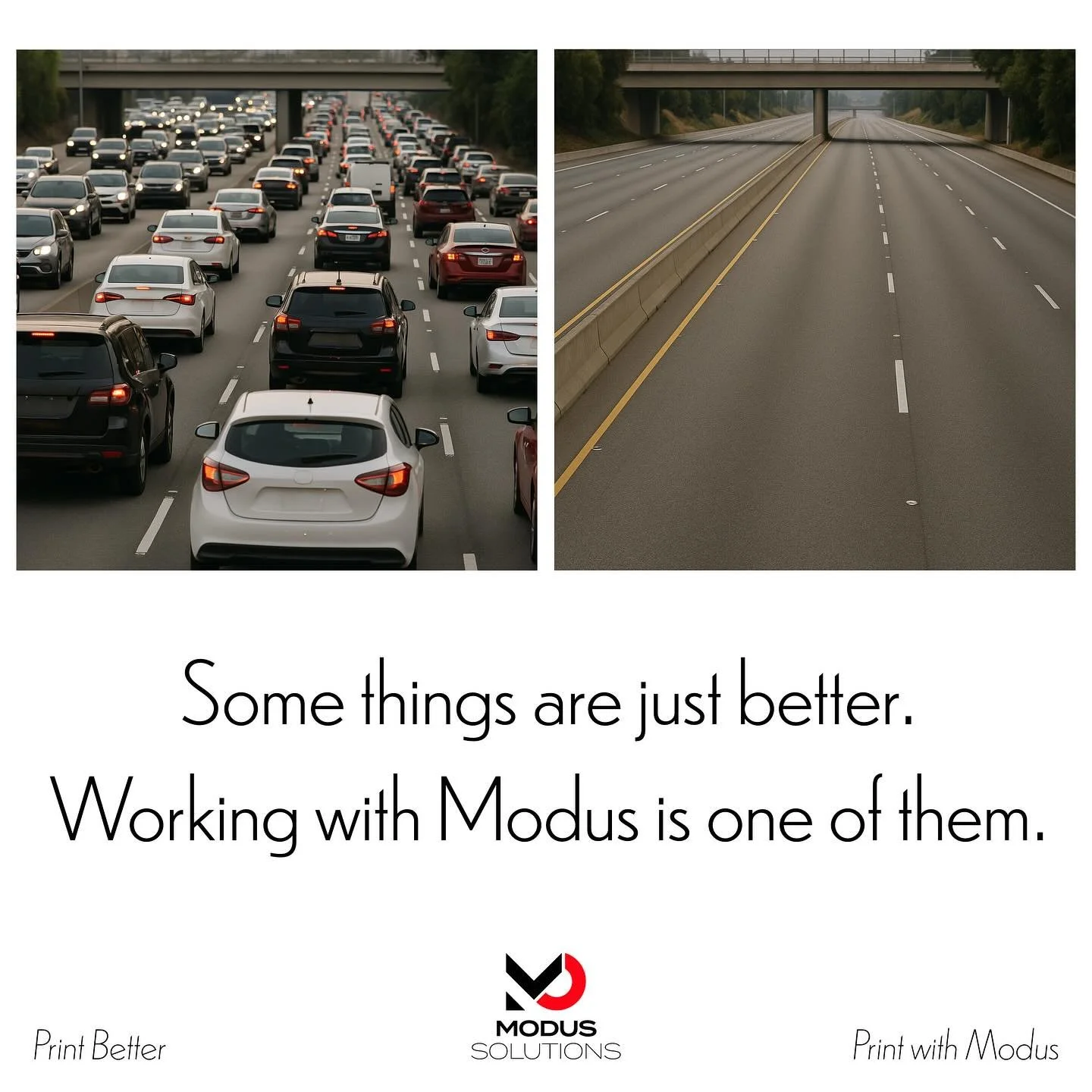 A clear commute and clear communication - some things are just better. Make your printing experience one of them by calling Modus Solutions today.