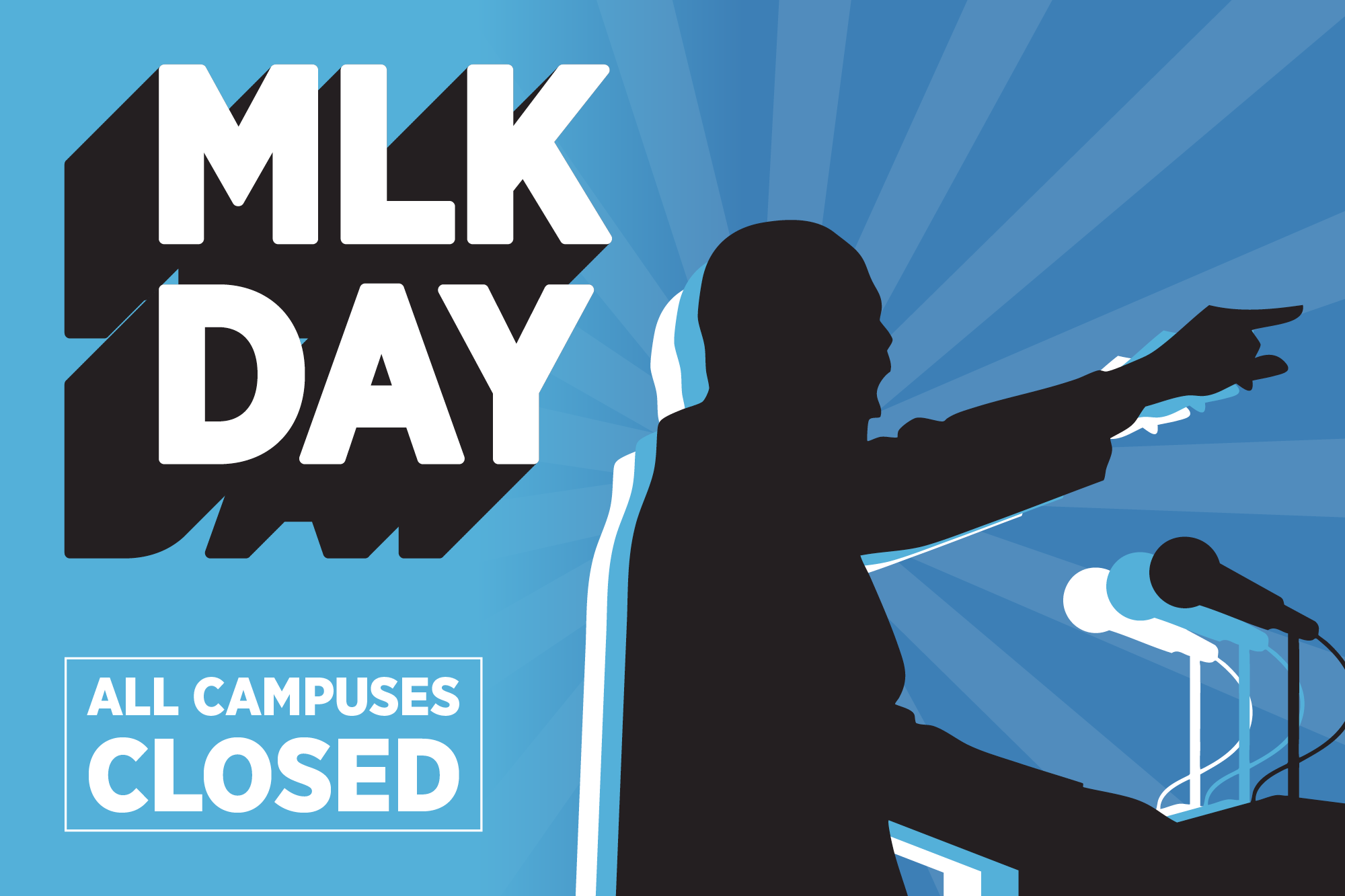 Campuses Closed for MLK Jr. Day