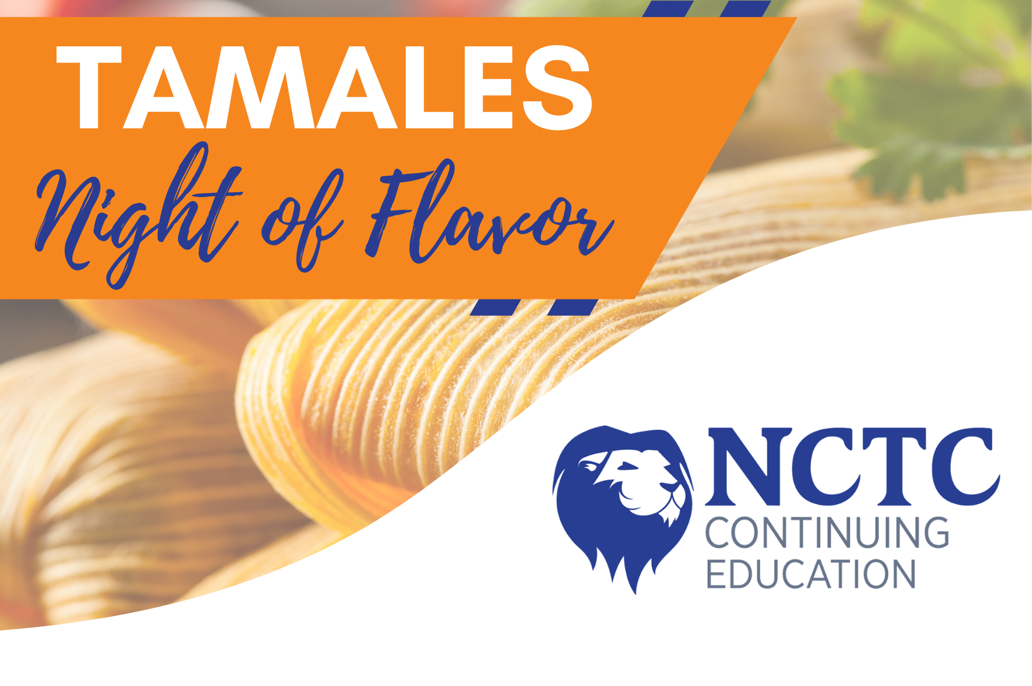 CE Course - A Night of Flavor - Tamales