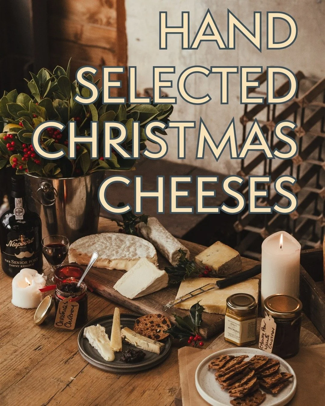 Christmas simply wouldn&rsquo;t be Christmas without an epic cheese board! Our very own cheese aficionado, George, has put together his recommendations to help you create the best cheese board your guests have ever tasted. Read on for George&rsquo;s 