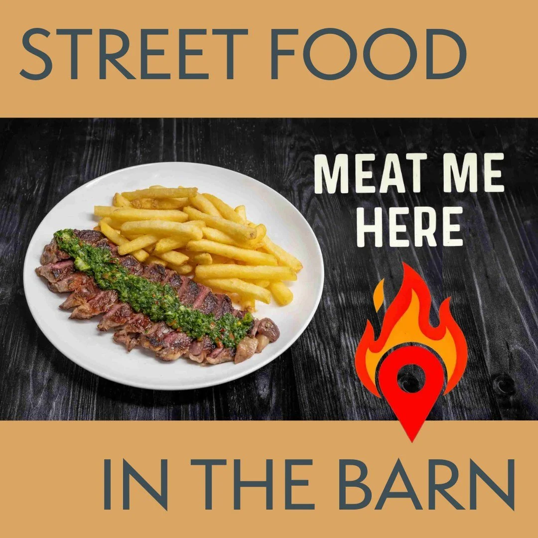 This Friday &amp; Saturday until 8pm.

Join us in The Barn for some delicious street food and drinks from the bar.

@meat_me_here_london is a premium street-food truck specialising in Argentinian-style grass-fed sirloin steak, gourmet burgers, chicke