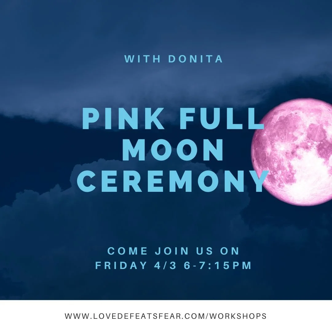 Full Pink Moon Ceremony 🌕✨
with Donita
April 3 | 6:00&ndash;7:15 PM

The day after the full moon,
as she begins to soften into her waning phase&mdash;
still full, still luminous,
still revealing what is ready to be seen.

This is the energy of the F