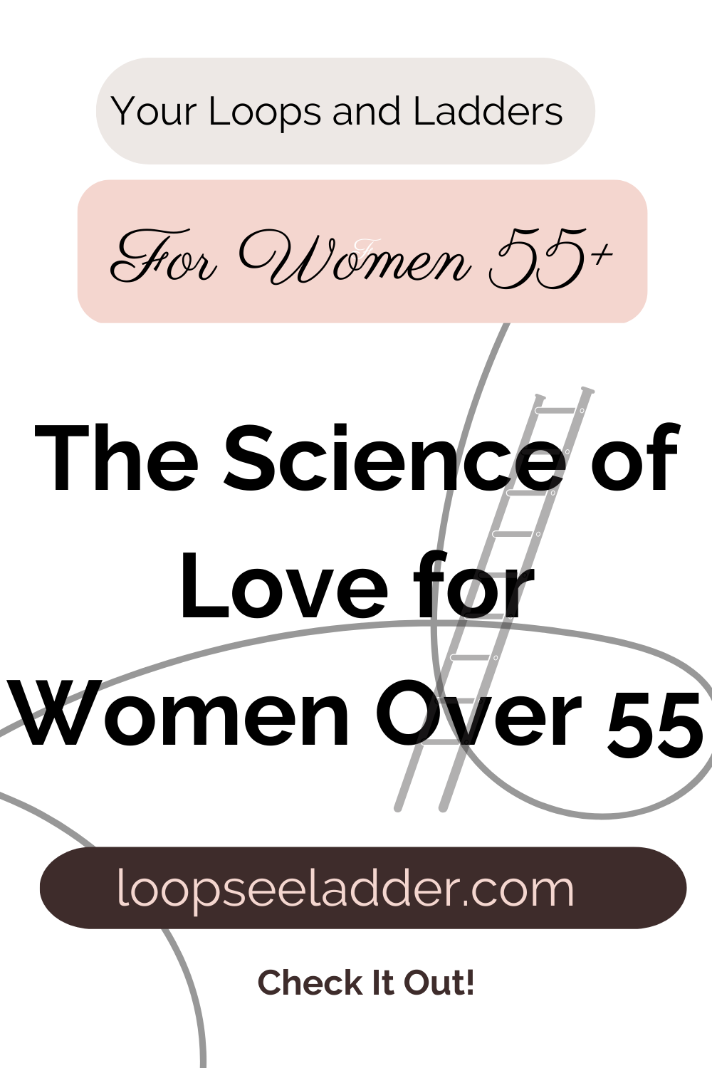 Love and Science and Women 55+