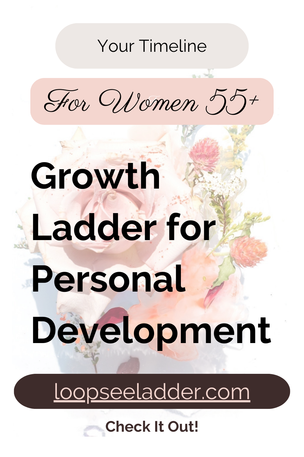 Climbing the Growth Ladder: How Women 55+ Can Achieve Personal Development