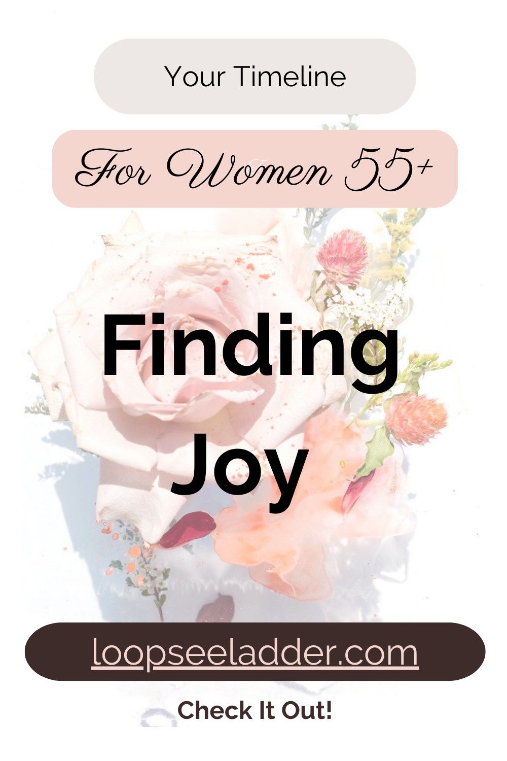 The Surprising Key to Finding Joy After 55