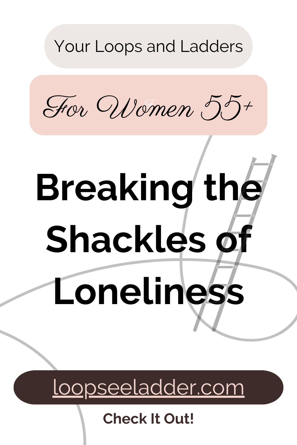 Breaking the Shackles of Loneliness: Innovative Strategies for Women 55+