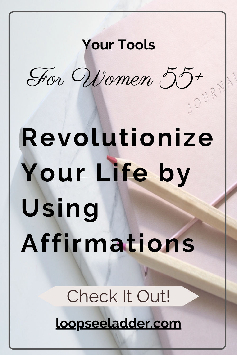 Revolutionize Your Life: The Astonishing Effects of Affirmations on Women Over 55