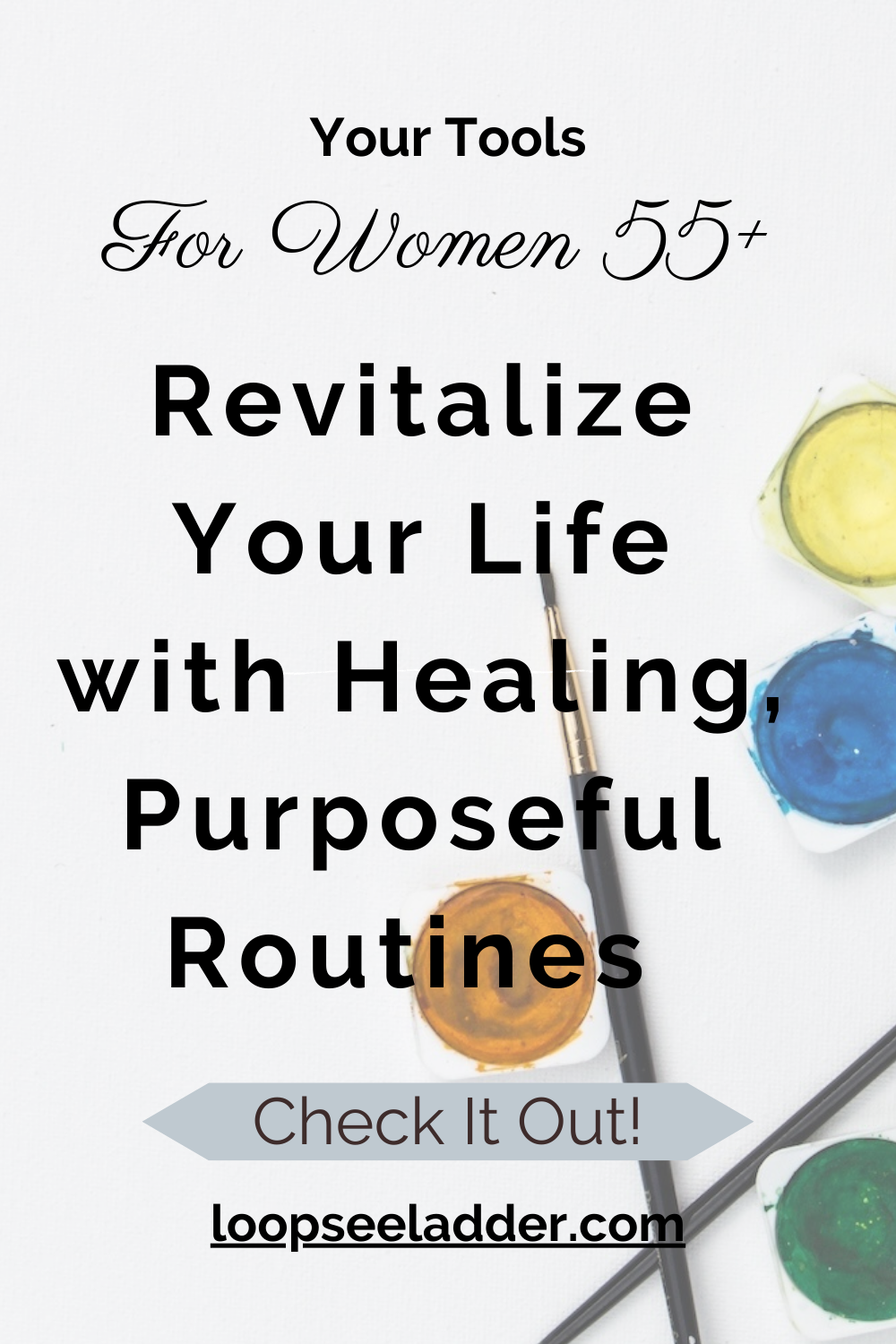 Revitalize Your Life: The Healing Power of Purposeful Routines for Women 55+