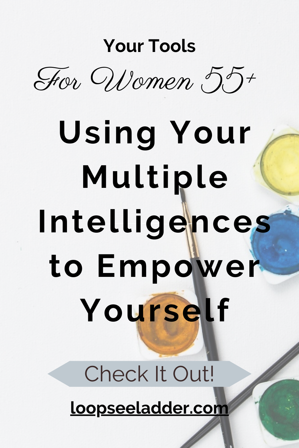 Unlocking the Power of Multiple Intelligences: Empowering Women 55+