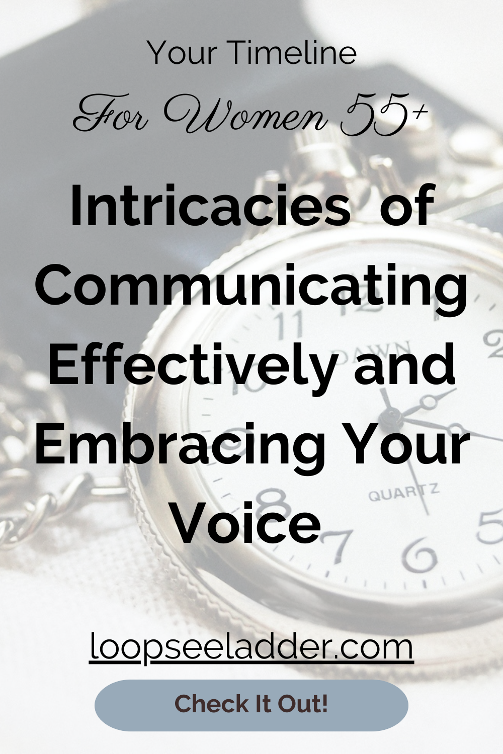 The Surprising Secret to Effective Communication for Women Over 55