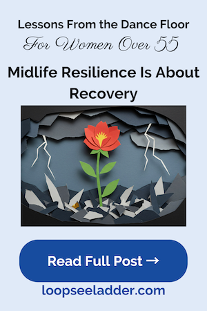 midlife Resilience is About Recovery