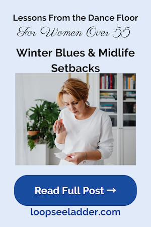 Winter Blues and Midlife Setbacks